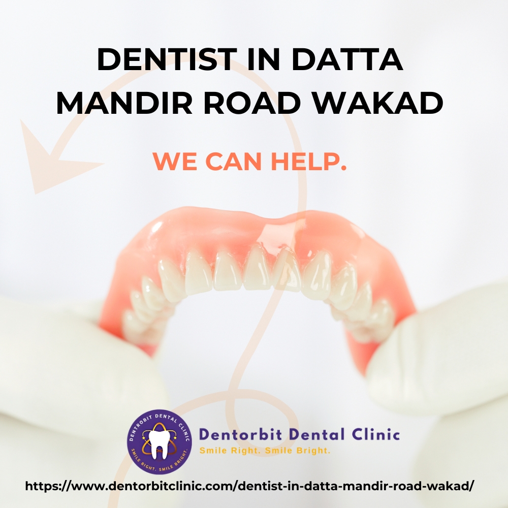 Dentist in datta mandir road Wakad